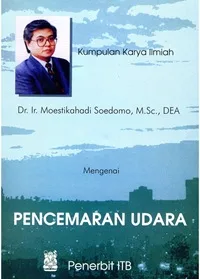 Pencemaran Udara: Kumpulan Karya Ilmiah