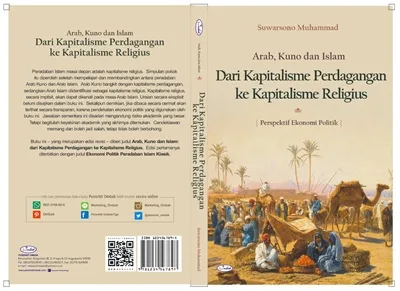 Arab, Kuno dan Islam: Dari Kapitalisme Perdagangan ke Kapitalisme Religius, Perspektif Ekonomi Politik