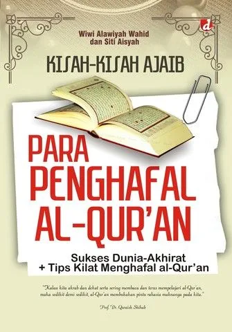 Kisah-kisah Ajaib Para Penghafal Al-Qur'an