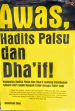 Awas, Hadits Palsu dan Dha'if!