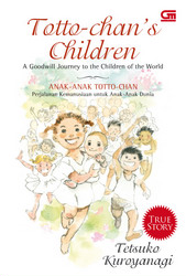 Anak-anak Totto-Chan: Perjalanan Kemanusiaan untuk Anak-anak Dunia