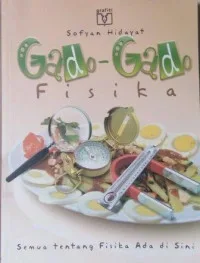 Gado-Gado Fisika: Semua tentang Fisika Ada di Sini