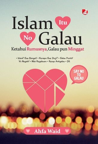 Islam Itu No Galau
