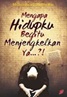 Mengapa Hidupku Begitu Menjengkelkan Ya...?!
